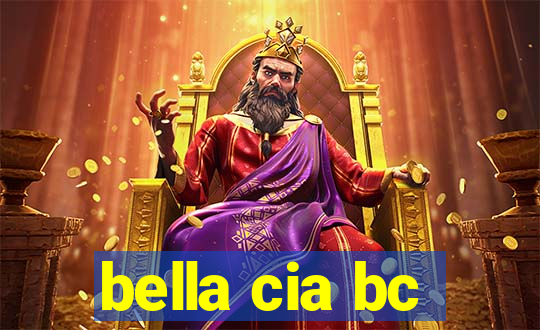 bella cia bc